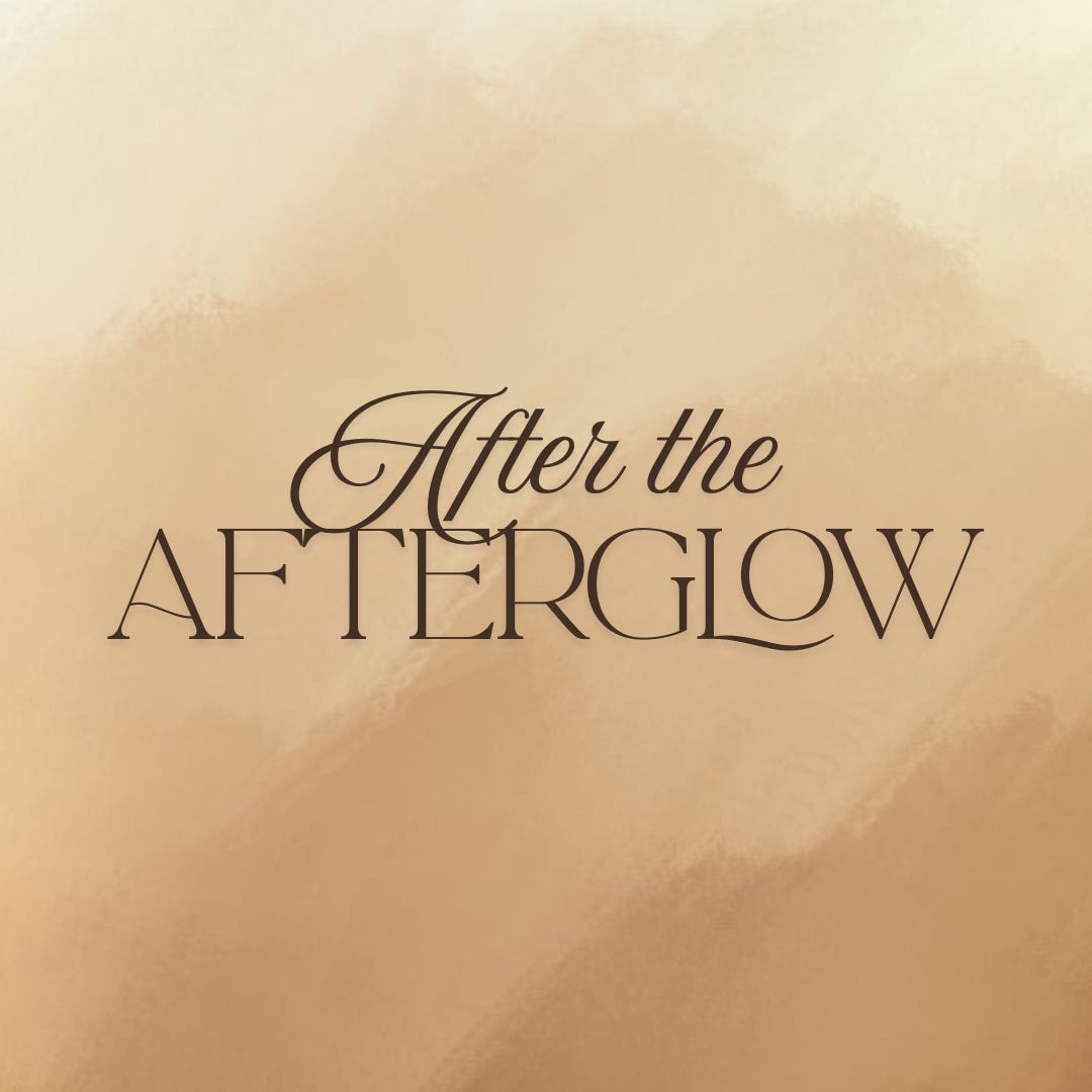 After the Afterglow