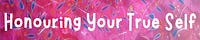 Honouring Your True Self 