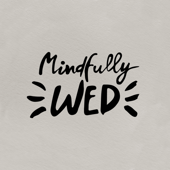 Mindfully Wed Newsletter