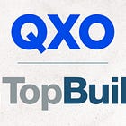 QXO to Buy Insulation Giant TopBuild for $17 Billion