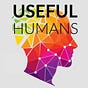 Useful Humans