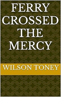 Ferry Crossed the Mercy