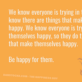 FIND HAPPINESS IN THE HAPPINESS OF OTHERS