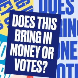 Does this bring in money or votes?