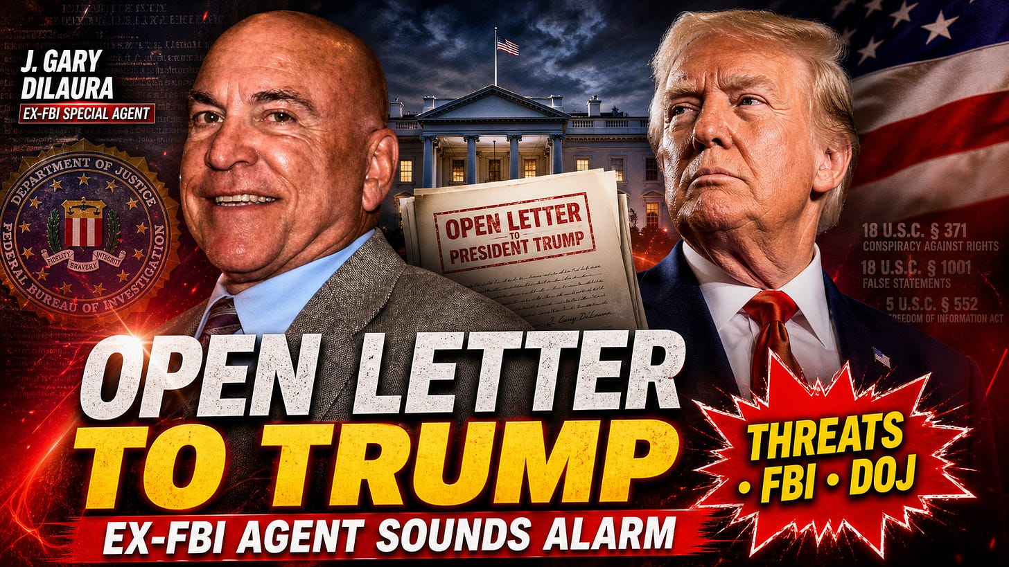 Right Side Goes Nuclear: Retired FBI agent J. Gary DiLaura urges Trump DOJ action over alleged threats, sedition, and anti-Trump incitement.