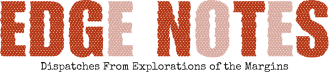 Edge Notes
