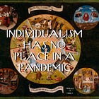 Individualism Has No Place in a Pandemic