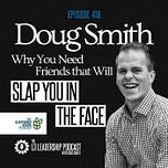 Doug Smith: Leader Under Construction