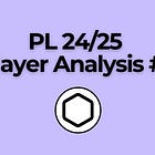 PL 24/25 - Player Radars #2