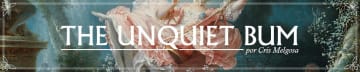 The Unquiet Bum