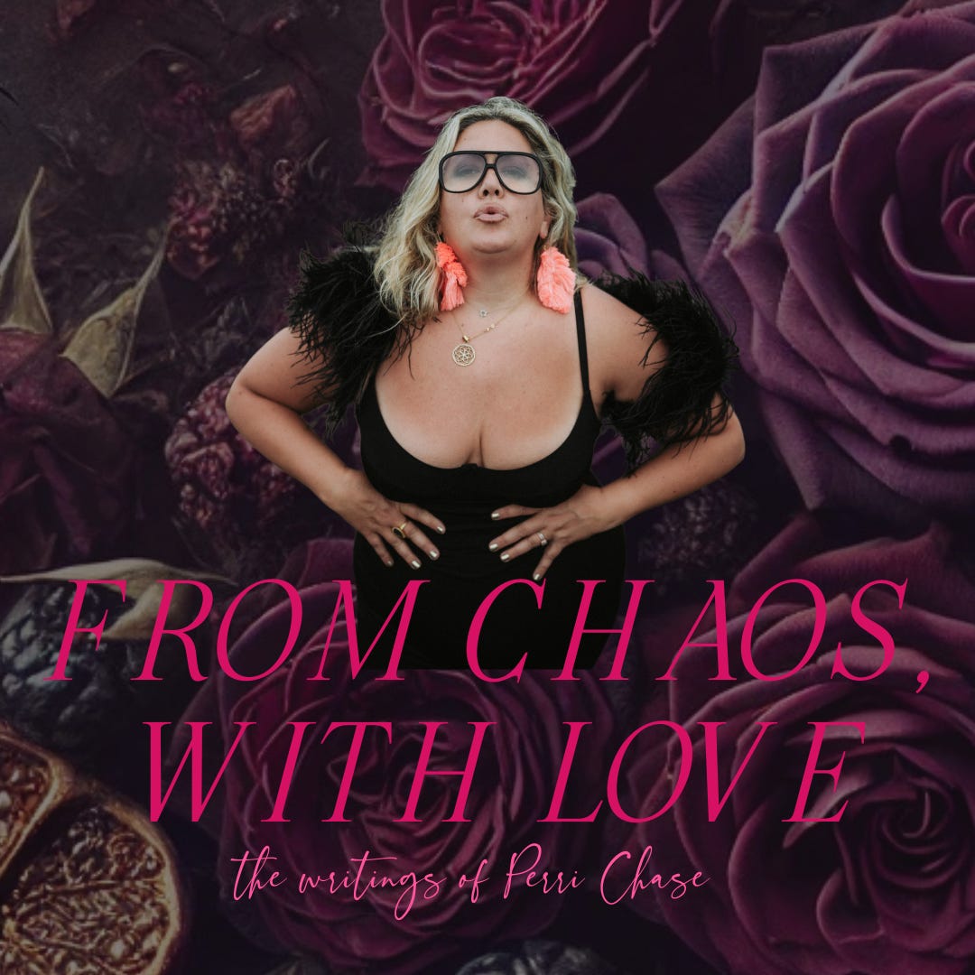 From Chaos, With Love - The Writings of Perri Chase