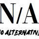 No Alternative