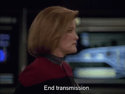 Janeway: End transmission