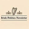 The Irish Politics Newsletter