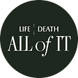 Life, Death, All Of It's avatar