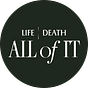Life, Death, All Of It's avatar