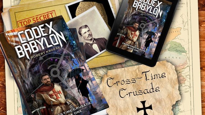 Robert Kroese Launches Kickstarter for New Book Series: "Cross-Time Crusade" - Books and Media ... Robert Kroese Launches Kickstarter for New Book Series: "Cross-Time Crusade" - Books and Media ...