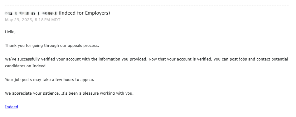 An email from an Indeed Representative verifying our account and Business.