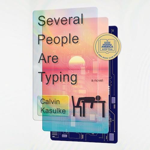 cover image Several People Are Typing by Calvin Kasulke