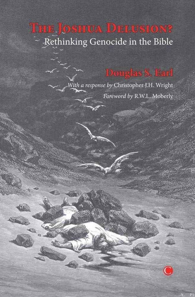 The Joshua Delusion?: Rethinking Genocide in the Bible: Earl, Douglas S.: 9780227173763: Amazon.com: Books The Joshua Delusion?: Rethinking Genocide in the Bible: Earl, Douglas S.: 9780227173763: Amazon.com: Books
