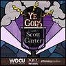 Ye Gods! with Scott Carter