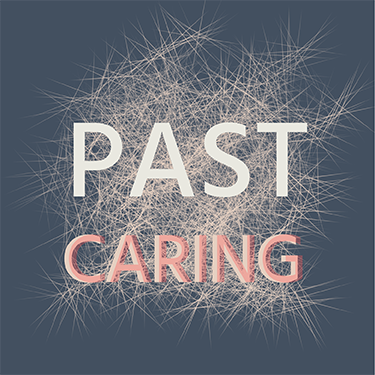 Past Caring 