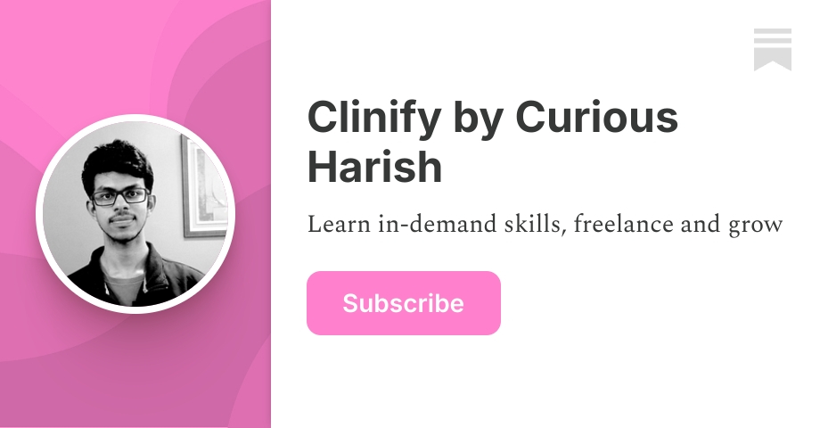 Clinify by Curious Harish | Substack