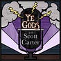 Ye Gods with Scott Carter's avatar