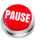 The Pause Button
