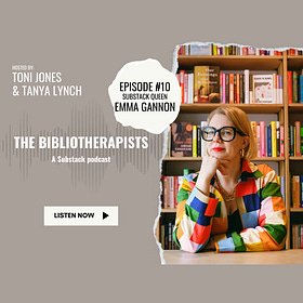 The Bibliotherapists Ep #10: Emma Gannon on the pressures of success, the power of self-help and that tricky 2nd novel