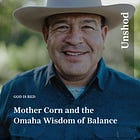 Mother Corn and the Omaha Wisdom of Balance