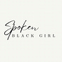 Spoken Black Girl's avatar