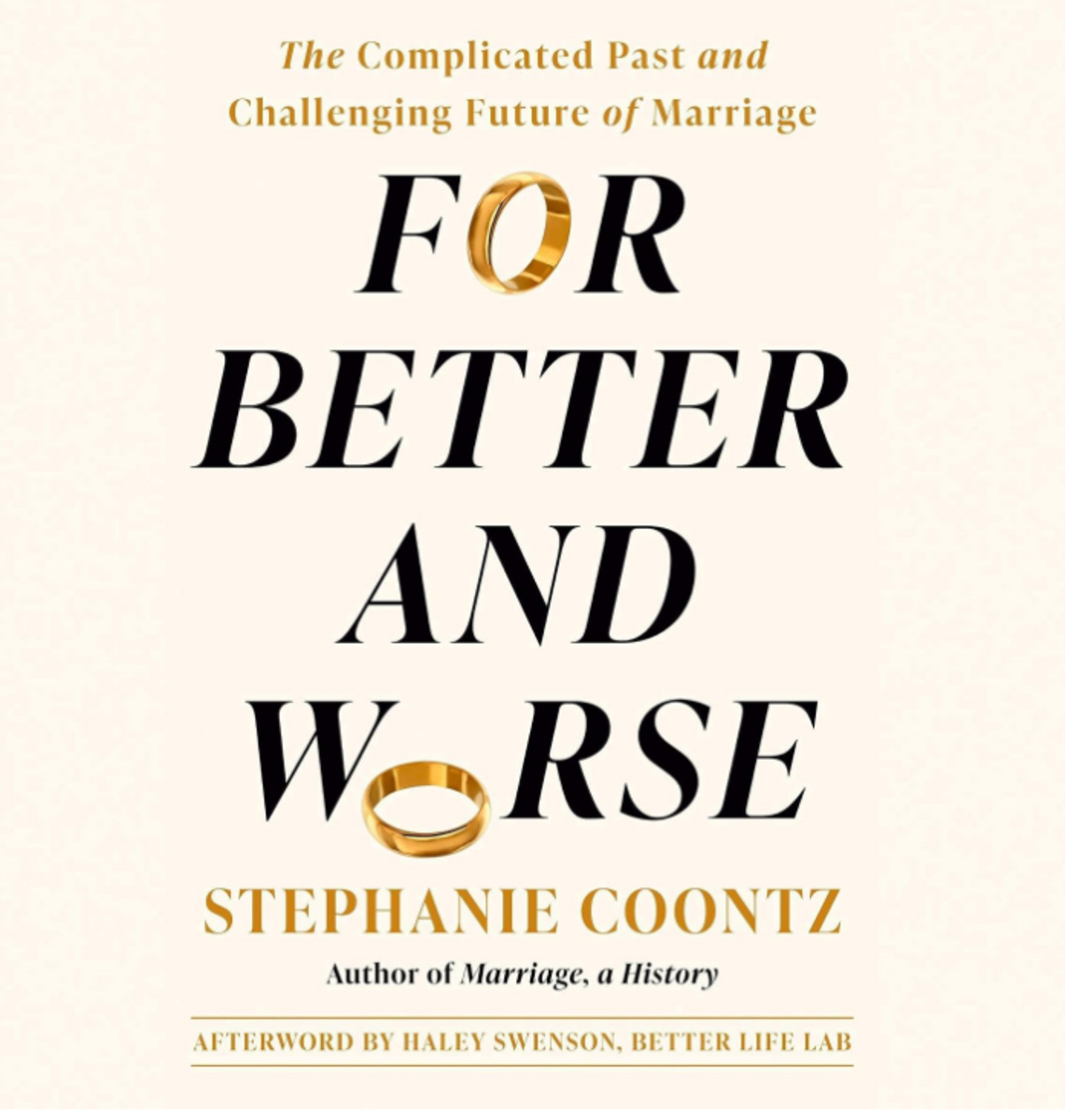 For Better and Worse