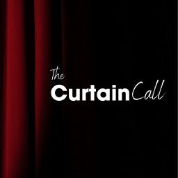 The Curtain Call