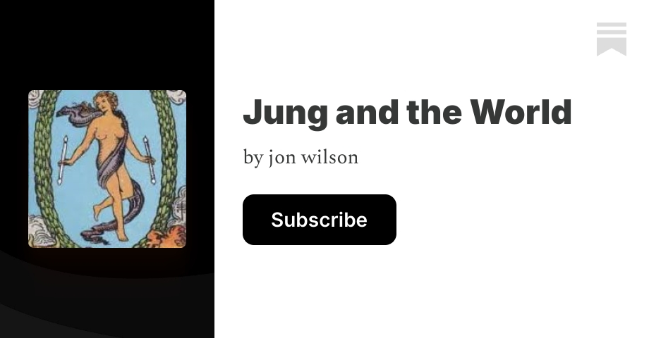 Jung and the World | jon wilson | Substack