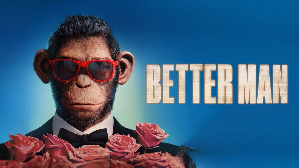 Better Man - Movie