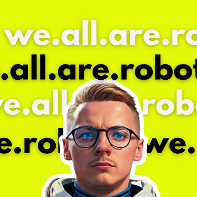 we all are robots