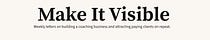 Make It Visible | Michelle Kuei