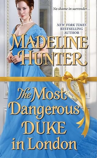 The Most Dangerous Duke in London (Decadent Dukes Society Book 1)