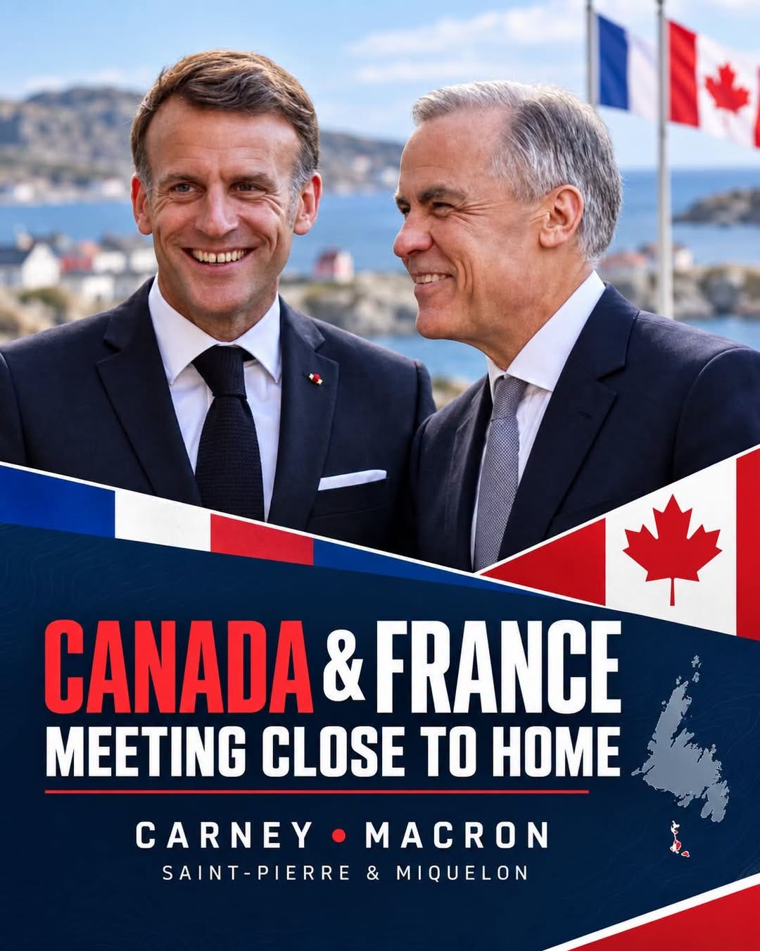 Peut être une image de texte : « CANADA & FRANCE MEETING CLOSE TO HOME CARNEY•MACRON CARNEY MACRON SAINT-PIERRE IERRE & MIQUELON SAINT-PI » Peut être une image de texte : « CANADA & FRANCE MEETING CLOSE TO HOME CARNEY•MACRON CARNEY MACRON SAINT-PIERRE IERRE & MIQUELON SAINT-PI »