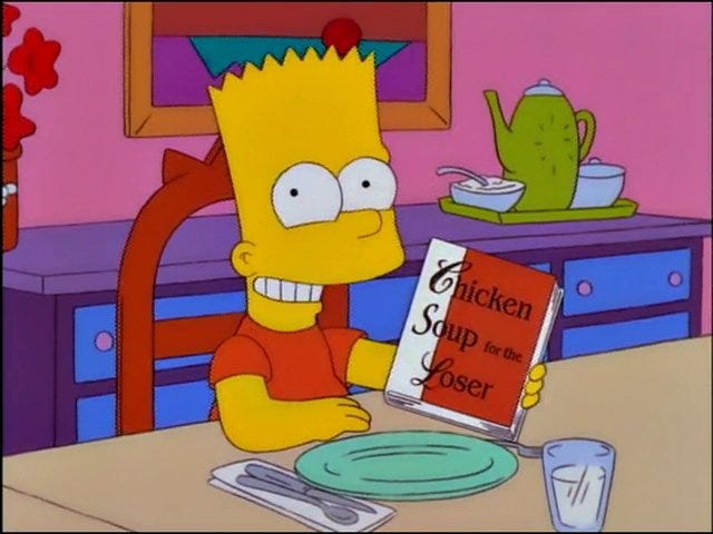 Here's a book called Chicken Soup for the Loser that gave Bill Buckner the  courage to open a chain of laundromats. : r/TheSimpsons