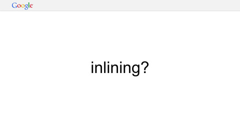 inlining? inlining?