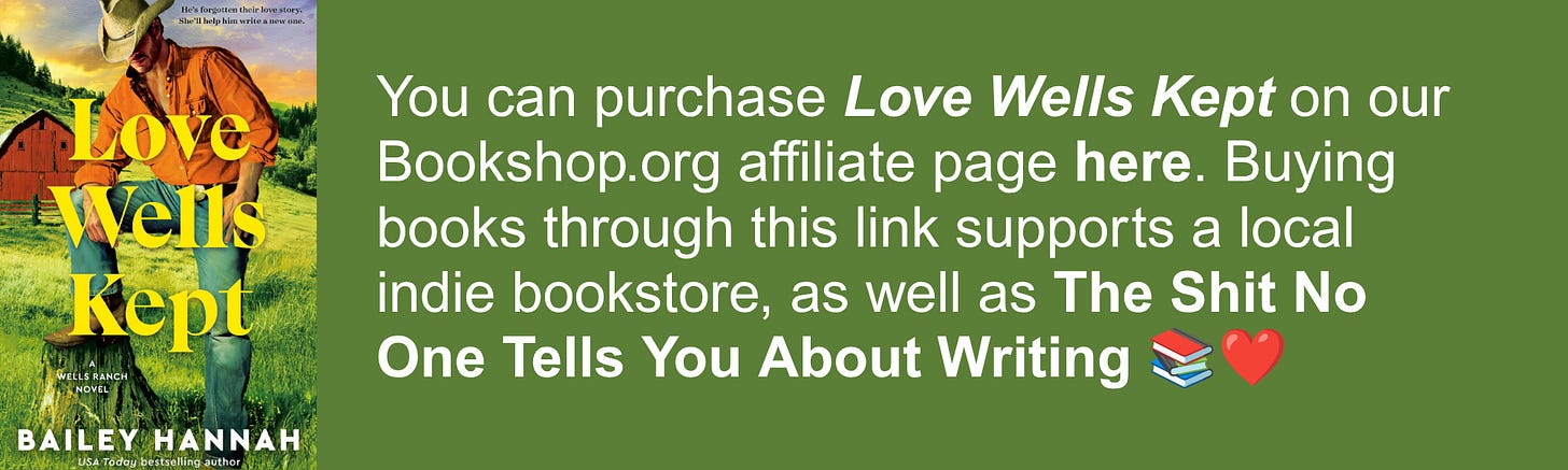 You can purchase Love Wells Kept on our Bookshop.org affiliate page here. Buying books through this link supports a local indie bookstore, as well as The Shit No One Tells You About Writing 📚❤️