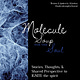 Molecule Soup for the Soul