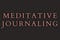 Meditative Journaling