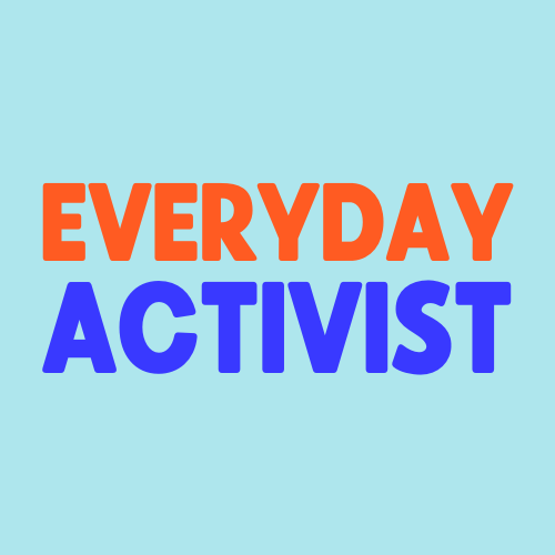Everyday Activist