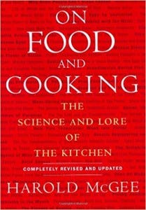Buy Harold McGee's "On Food and Cooking" from Amazon.com.