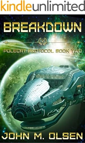 Breakdown (Polecat Protocol Book 2)