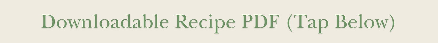 Downloadable Recipe PDF.