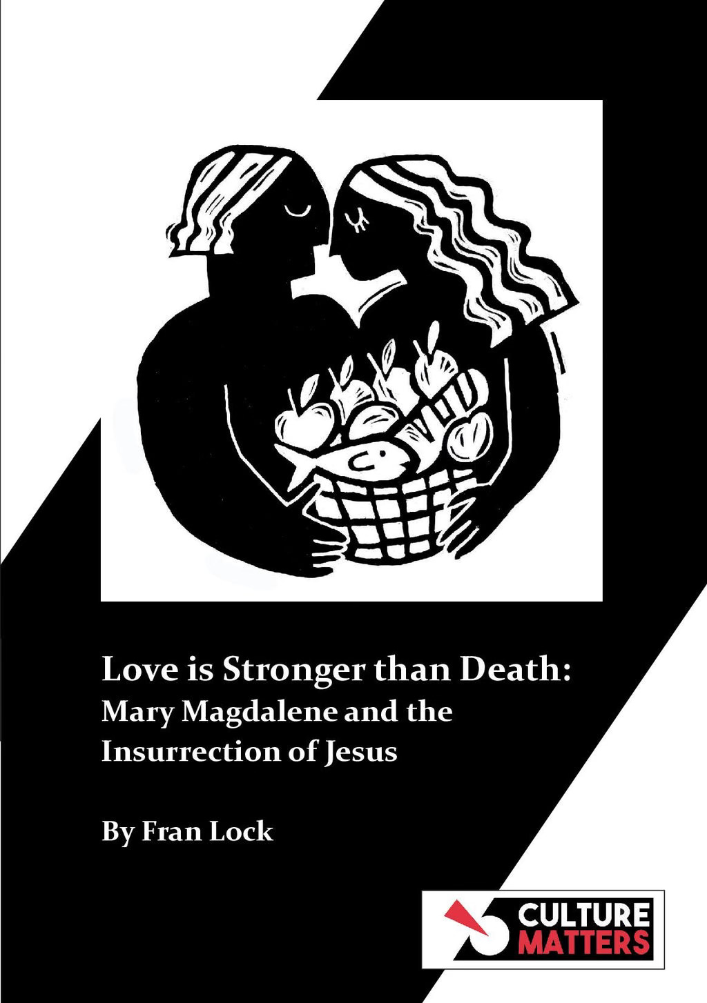 Book cover in black and white with a woodcut of a man and a woman holding a basket of apples, loaves and fish together